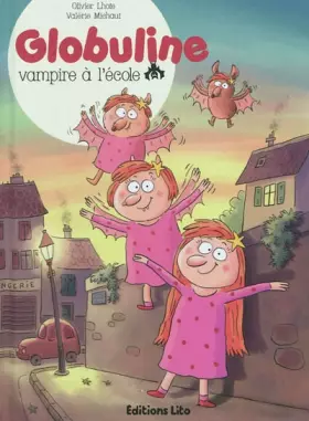 Couverture du produit · Globuline : Vampire a l'Ecole - Dès 7 ans