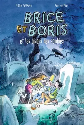 Couverture du produit · Brice et Boris et les bisous des zombies