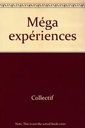 Couverture du produit · Méga expériences