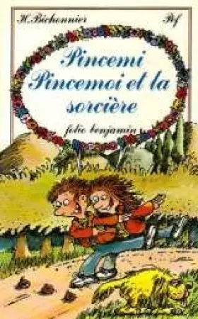 Couverture du produit · Pincemi Pincemoi et la sorcière