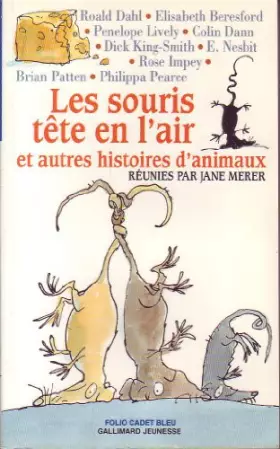 Couverture du produit · Les souris tête en l'air et autres histoires d'animaux