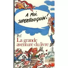 Couverture du produit · La grande aventure du livre
