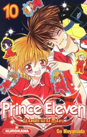 Couverture du produit · Prince Eleven - La Double vie de Midori - tome 10 (10)