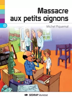 Couverture du produit · Massacre aux petits oignons
