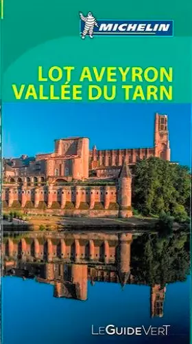 Couverture du produit · Guide Vert Lot Aveyron Vallée du Tarn Michelin