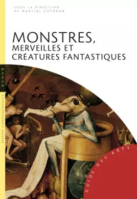 Couverture du produit · Monstres, merveilles et créatures fantastiques