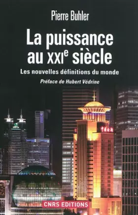 Couverture du produit · Puissance au XXIè siècle. Les nouvelles définitions du monde