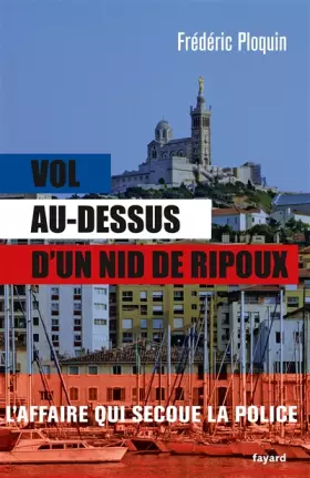 Couverture du produit · Vol au-dessus d'un nid de ripoux