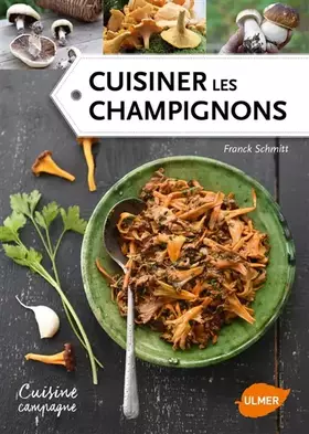 Couverture du produit · Cuisiner les champignons