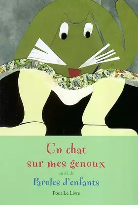Couverture du produit · Un chat sur mes genoux : Suivi de paroles d'enfants