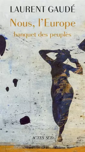 Couverture du produit · Nous, l'Europe : Banquet des peuples