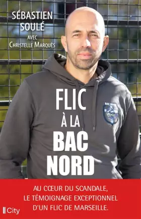 Couverture du produit · Flic à la BAC Nord