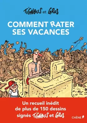 Couverture du produit · Comment rater ses vacances