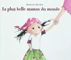Couverture du produit · La plus belle maman du monde