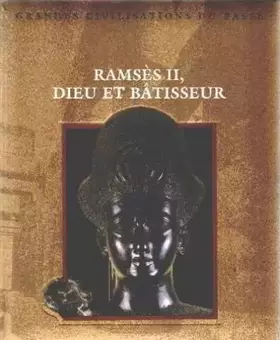 Couverture du produit · Ramsès II, Dieu et bâtisseur