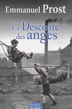 Couverture du produit · Descente des Anges (la)