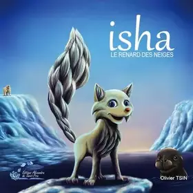 Couverture du produit · Isha: Le renard des neiges