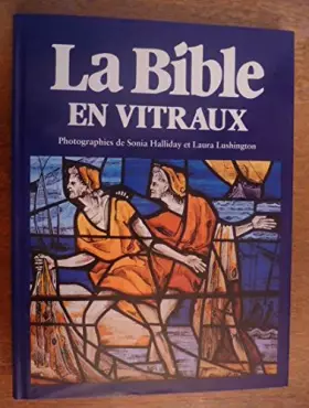Couverture du produit · La Bible en vitraux