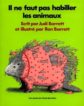 Couverture du produit · Il ne faut pas habiller les animaux