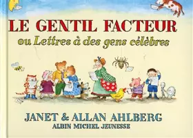Couverture du produit · Le Gentil facteur: ou lettres à des gens célèbres