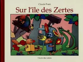 Couverture du produit · Sur l'île des Zertes