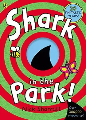 Couverture du produit · Shark in the Park!. Nick Sharratt