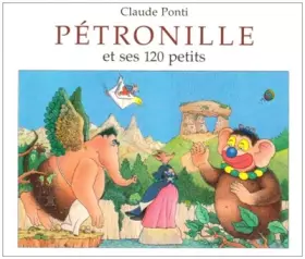 Couverture du produit · Pétronille et ses 120 petits
