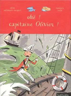 Couverture du produit · Ohé, Capitaine Olivier !