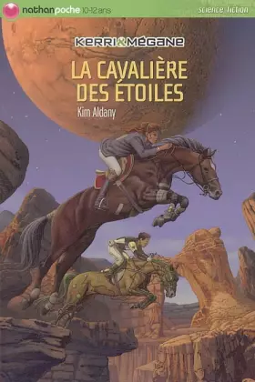 Couverture du produit · Kerri et Mégane : La cavalière des étoiles