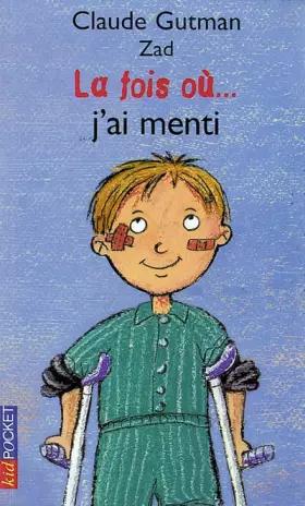 Couverture du produit · La fois ou, tome 1 : La fois ou...j'ai menti, tome 1