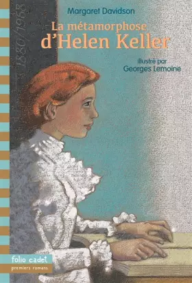 Couverture du produit · La Métamorphose d'Helen Keller