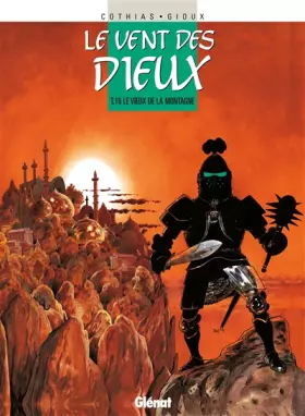 Couverture du produit · Le vent des dieux, Tome 16 : Le vieux de la montagne