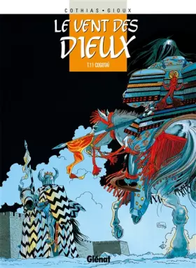 Couverture du produit · Le vent des dieux, Tome 11 : Cogotaï
