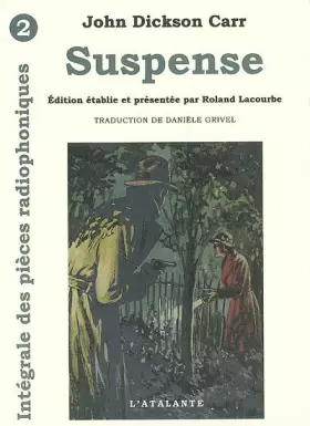 Couverture du produit · Les Pièces Radiophoniques, Tome 2 : Suspense