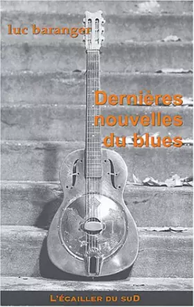 Couverture du produit · Dernières nouvelles du blues : When I Woke Up ce matin