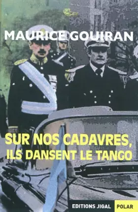 Couverture du produit · Sur nos cadavres, ils dansent le tango