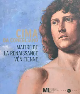Couverture du produit · CIMA DA CONEGLIANO - CATALOGUE: MAITRE DE LA RENAISSANCE VENITIENNE