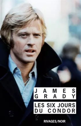 Couverture du produit · Les six jours du Condor : Suivi de Condor.net