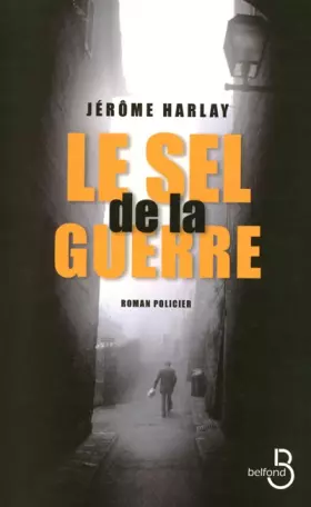 Couverture du produit · Le sel de la guerre