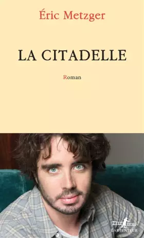 Couverture du produit · La Citadelle