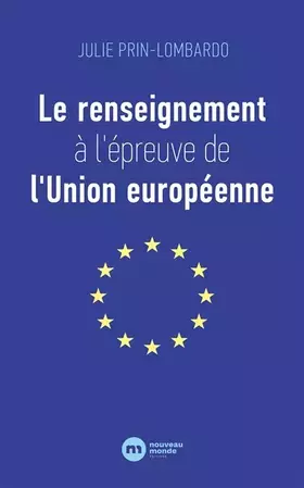 Couverture du produit · Le renseignement à l'épreuve de l'Union européenne