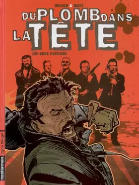 Couverture du produit · Du plomb dans la tête, Tome 2 : Les gros poissons