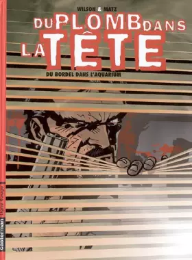 Couverture du produit · Du plomb dans la tete 3 - du bordel dans l'aquarium