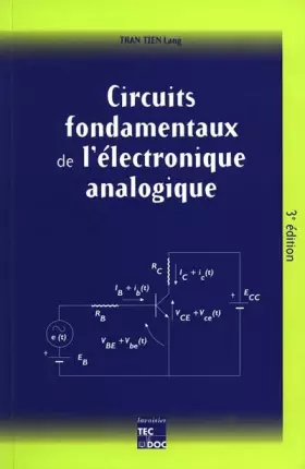Couverture du produit · Circuits fondamentaux de l'électronique analogique, 3e édition