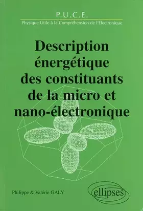 Couverture du produit · Description énergétique des constituants de la micro et nano-électronique