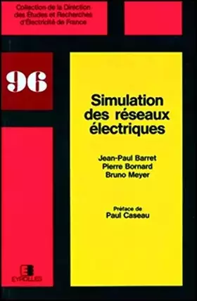 Couverture du produit · Simulation des réseaux électriques, préfacé par Paul Caseau