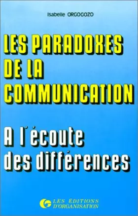 Couverture du produit · Les paradoxes de la communication