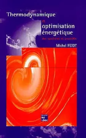 Couverture du produit · Thermodynamique et optimisation énergétique des systèmes et procédés