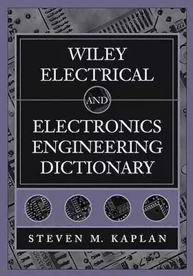 Couverture du produit · Wiley Electrical and Electronics Engineering Dictionary