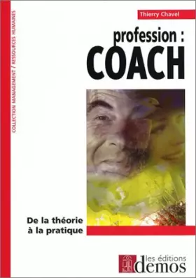 Couverture du produit · Profession coach : De la théorie à la pratique
